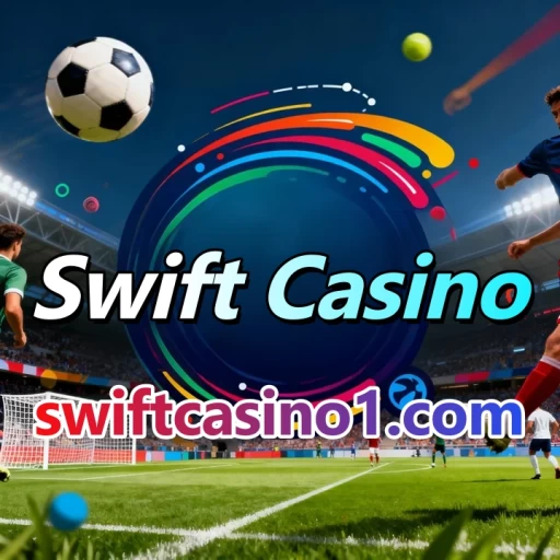 Swift Casino